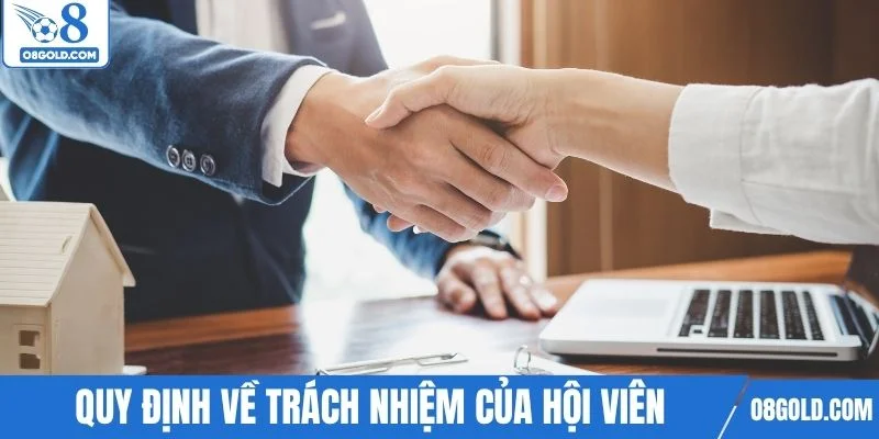 Các quy định cơ bản về trách nhiệm của hội viên