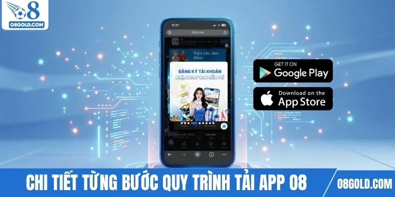 Chi tiết từng bước quy trình tải app O8 về thiết bị