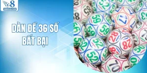 Dàn Đề 36 Số Bất Bại - Cách Lập Chuẩn Xác Nhất Từ O8