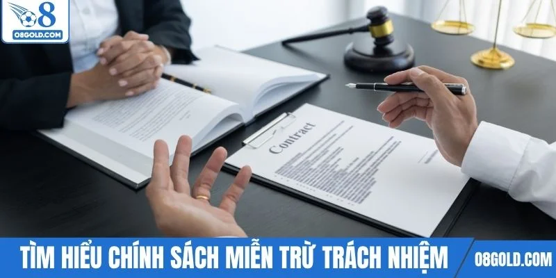 Tìm hiểu về chính sách miễn trừ trách nhiệm